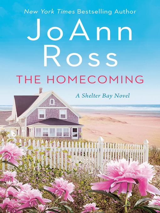 Title details for The Homecoming by JoAnn Ross - Available